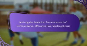 featured-image-leistung-der-deutschen-frauenmannschaft-defensivstarke-offensives-flair-spielergebnisse