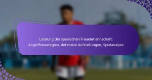 featured-image-leistung-der-spanischen-frauenmannschaft-angriffsstrategien-defensive-aufstellungen-spielanalyse